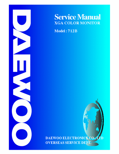 Daewoo 712B Service Manual XGA Color Monitor