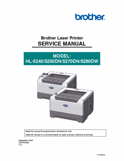 Brother Brother HL5250DN_5240_5270DN_5280DW complete service manual for BrotherHL5250DN_5240_5270DN_5280DW models