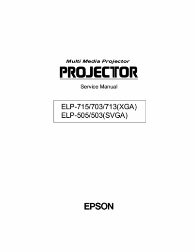 EPSON ELP-715 ELP-703 ELP-713  ELP-505 ELP-503 Epson projector service manual ( EMP / ELP ) ELP-715 ELP-703 ELP-713
ELP-505 ELP-503