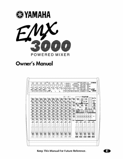 Yamaha EXM3000 Yamaha EXM3000 Power Mixing Console
User Manual