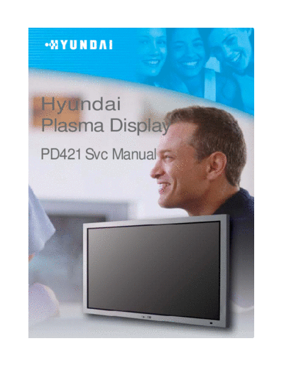 HYUNDAI PD421 Tv plasma, same chasis as Samsung, JVC and other models of Philips