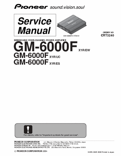 Pioneer GM6000F car amplifier (all files eServiceInfo: 
http://www.eserviceinfo.com/service_manual/datasheets_a_0.html )