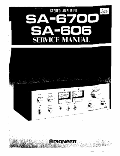 Pioneer SA606, SA6700 integrated amplifier