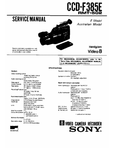 SONY CCD-F385E PART 1 of 2
========
Hard to find Service Manual for old 1991 model year Video 8 camera. You can use this manual for similar model CCD-F375E. Scanned PDF inside (Only printed manuals were available from Sony for such a very old products.) This means you can