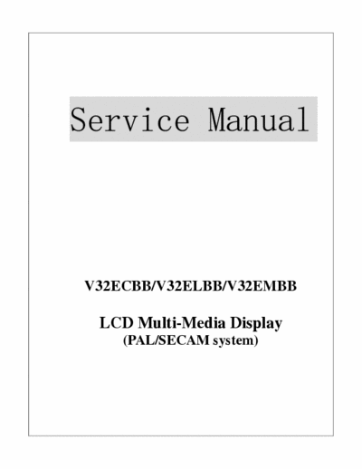 Easy Living EL3210 Service manual for chassis Tatung V32ECBB/V32ELBB/V32EMBB, fitted in EL3210