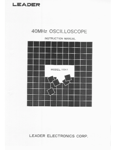 LEADER 1041 LEADER 1041 40 MHz Oscilloscope Instruction Manual (good quality)