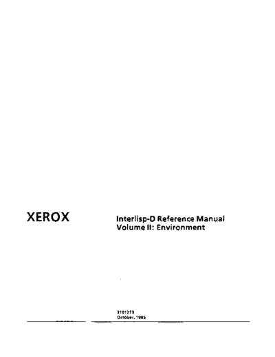xerox 3101273 InterlispD 2 Oct85  xerox interlisp 3101273_InterlispD_2_Oct85.pdf