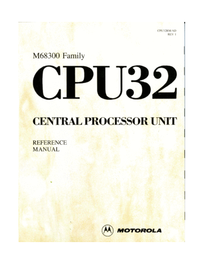 motorola CPU32 Reference Manual Rev1 Dec90  motorola 68000 CPU32_Reference_Manual_Rev1_Dec90.pdf
