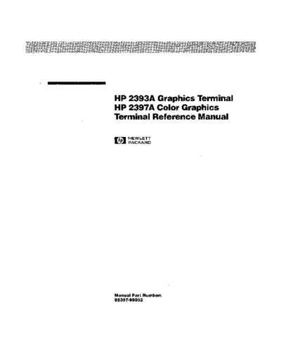 HP 02397-90002 2393A 2397A Graphics Terminal Reference Manual Sep 1985  HP terminal 02397-90002_2393A_2397A_Graphics_Terminal_Reference_Manual_Sep_1985.pdf