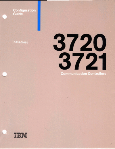 IBM GA33-0063-2 3720 3721 Configuration Guide Mar87  IBM 372x GA33-0063-2_3720_3721_Configuration_Guide_Mar87.pdf