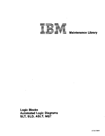 IBM SY22-2798-2 LogicBlocks AutomatedLogicDiagrams SLT,SLD,ASLT,MST TO Oct71  IBM logic SY22-2798-2_LogicBlocks_AutomatedLogicDiagrams_SLT,SLD,ASLT,MST_TO_Oct71.pdf