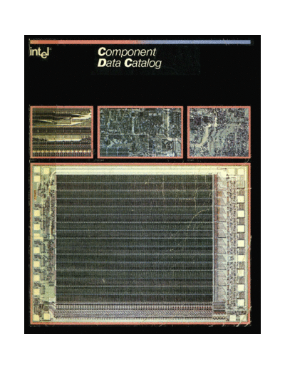 Intel 1981 Intel Component Data Catalog  Intel _dataBooks 1981_Intel_Component_Data_Catalog.pdf