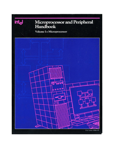 Intel 1989 Intel Microprocessor and Peripheral Handbook Vol 1  Intel _dataBooks 1989_Intel_Microprocessor_and_Peripheral_Handbook_Vol_1.pdf