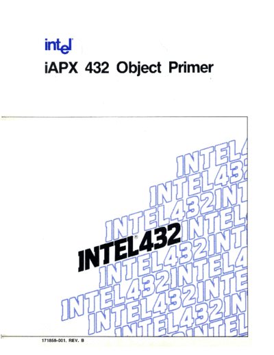 Intel 171858-001B iAPX 432 Object Primer 1981  Intel iAPX_432 171858-001B_iAPX_432_Object_Primer_1981.pdf