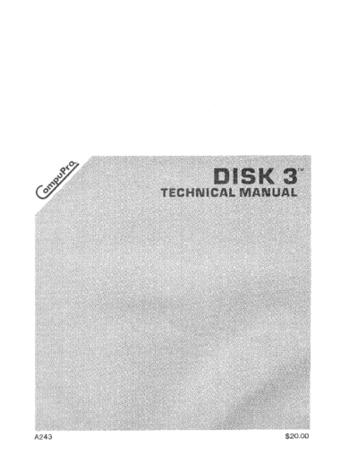 compupro A243 DISK3 Tech Oct84  . Rare and Ancient Equipment compupro A243_DISK3_Tech_Oct84.pdf