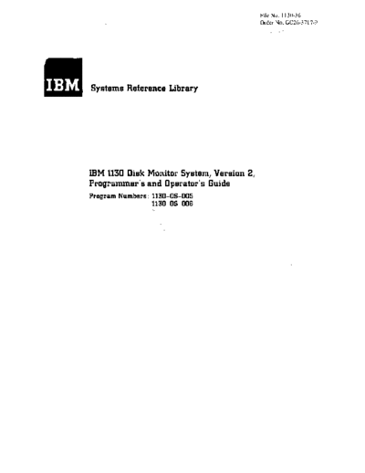 IBM C26-3717-9 1130 1130 Disk Monitor System Version 2 Programming and Operators Guide May72  IBM 1130 monitor C26-3717-9_1130_1130_Disk_Monitor_System_Version_2_Programming_and_Operators_Guide_May72.pdf