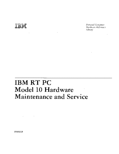 IBM 59X9319 RT PC Model 10 Hardware Maintenance and Service Nov85  IBM pc rt 59X9319_RT_PC_Model_10_Hardware_Maintenance_and_Service_Nov85.pdf