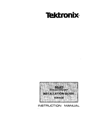 Tektronix 070-3921-00_8540_Installation_Oct81  Tektronix 85xx 8540 070-3921-00_8540_Installation_Oct81.pdf