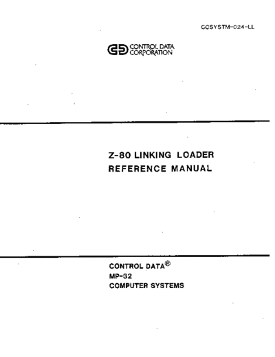 cdc CCSYSTM-024-LL Z-80 Linking Loader Oct79  . Rare and Ancient Equipment cdc mp-32 CCSYSTM-024-LL_Z-80_Linking_Loader_Oct79.pdf