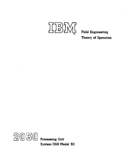 IBM Y24-3360-1 2030 FE Theory Opns Jun67  IBM 360 fe 2030 Y24-3360-1_2030_FE_Theory_Opns_Jun67.pdf