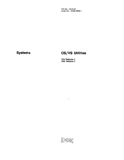 IBM GC35-0005-3 OS VS Utilities Rel 2 Jul74  IBM 370 OS_VS2 Release_2_1973 GC35-0005-3_OS_VS_Utilities_Rel_2_Jul74.pdf