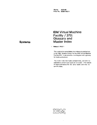 IBM GC20-1813-1 VM370 Glossary and Master Index Rel 2 Mar74  IBM 370 VM_370 Release_2 GC20-1813-1_VM370_Glossary_and_Master_Index_Rel_2_Mar74.pdf