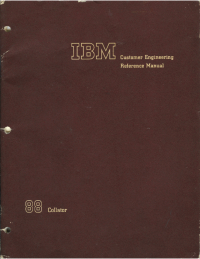 IBM 225-6494-3 88 Collator CE Reference 1962  IBM punchedCard Collator 088 225-6494-3_88_Collator_CE_Reference_1962.pdf