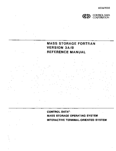 cdc 60362000J Mass Storage FORTRAN Version 3A B Reference Jul81  . Rare and Ancient Equipment cdc 1700 msos 60362000J_Mass_Storage_FORTRAN_Version_3A_B_Reference_Jul81.pdf