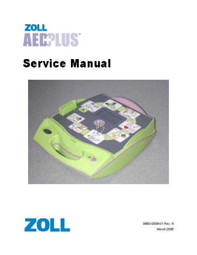 . Various Zoll AED+ - Service manual  . Various Defibrillators and AEDs Zoll_AED+_-_Service_manual.pdf