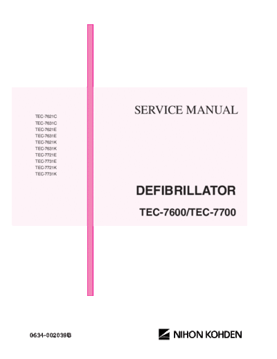 . Various Nihon Kohden TEC-7600,7700 Defibrillator - Service manual  . Various Defibrillators and AEDs Nihon_Kohden_TEC-7600,7700_Defibrillator_-_Service_manual.pdf
