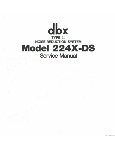 DBX hfe dbx 224x-ds service  . Rare and Ancient Equipment DBX 224X hfe_dbx_224x-ds_service.pdf