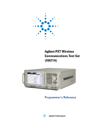 Agilent E6621-90007 PXT Wireless Communications Test Set (E6621A) Programmer 2527s Reference [180]  Agilent E6621-90007 PXT Wireless Communications Test Set (E6621A) Programmer_2527s Reference [180].pdf
