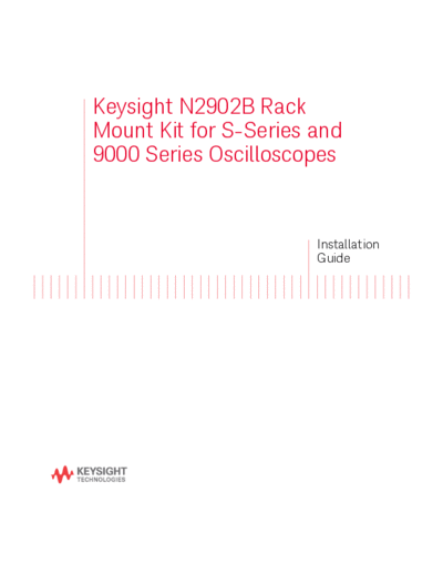 Agilent N2902-97002 N2902B Rack Mount Kit for S-Series and 9000 Series Oscilloscopes Installation Guide [14]  Agilent N2902-97002 N2902B Rack Mount Kit for S-Series and 9000 Series Oscilloscopes Installation Guide [14].pdf