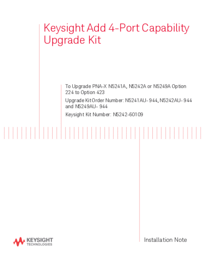 Agilent N5242-90017 Installation Note 252C 4-Port Capability Upgrade Kit to Upgrade N5241A or N5242A [42]  Agilent N5242-90017 Installation Note_252C 4-Port Capability Upgrade Kit to Upgrade N5241A or N5242A [42].pdf