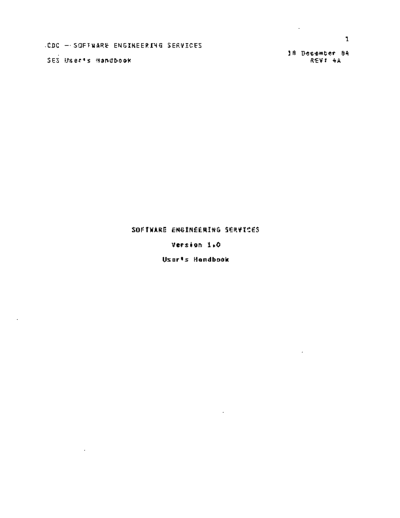 cdc Software Engineering Services User Handbook Rev 4A Dec84  . Rare and Ancient Equipment cdc cyber cyber_180 NOS_VE ses Software_Engineering_Services_User_Handbook_Rev_4A_Dec84.pdf