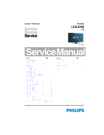 Philips philips tv ch lc8.2ha la service manual  Philips LCD TV LC8.2HA la Chassis philips_tv_ch_lc8.2ha_la_service_manual.pdf