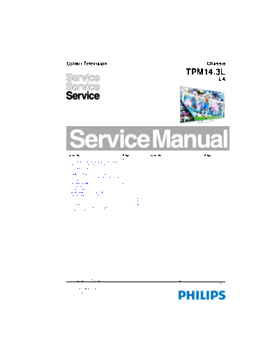 Philips TPM143LLA SB-EX-SI 1399535348  Philips LCD TV  (and TPV schematics) TPM14.3L la TPM143LLA_SB-EX-SI_1399535348.pdf