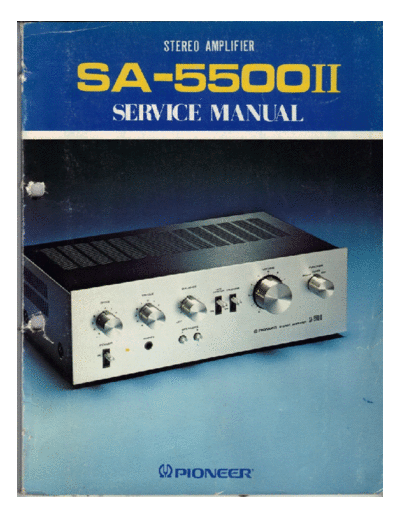 Pioneer hfe   sa-5500 ii service incomplete  Pioneer Audio SA-5500 hfe_pioneer_sa-5500_ii_service_incomplete.pdf