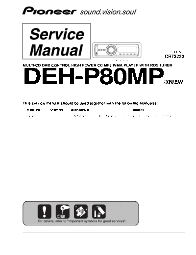 Pioneer hfe pioneer deh-p80mp service crt3220  Pioneer Car Audio DEH-P80MP hfe_pioneer_deh-p80mp_service_crt3220.pdf