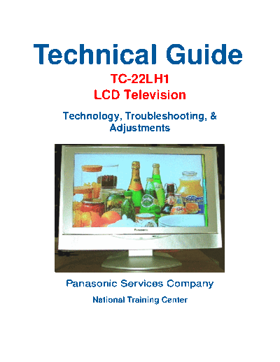 panasonic TC-22LH1 Technical Guide  panasonic LCD National Training TC-22LH1 Technical Guide.pdf