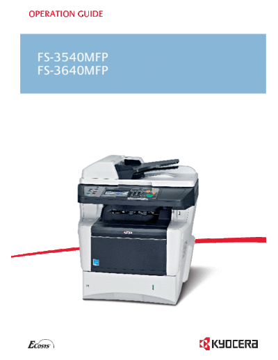 Kyocera FS-3540MFP FS-3640MFP OG ENG  Kyocera Printer FS-3540_3640MFP User FS-3540MFP_FS-3640MFP_OG_ENG.pdf