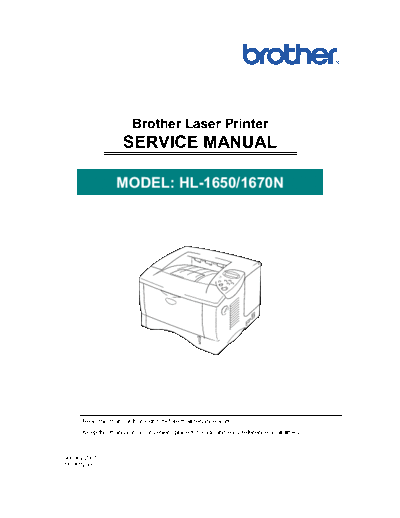 Brother HL-1650, 1670n Service Manual  Brother Printers Laser HL1650_1670 Brother HL-1650, 1670n Service Manual.pdf