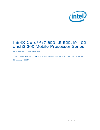 Intel  Core i7-600, i5-500, i5-400 and i3-300 Mobile Processor Series Datasheet - Volume 2  Intel Intel Core i7-600, i5-500, i5-400 and i3-300 Mobile Processor Series Datasheet - Volume 2.pdf