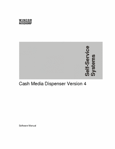 Wincor Nixdorf CMD V4 This is the software manual of Cash Dispensary Module in Wincor nixdorf XE series ATMs.