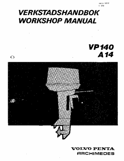 Volvo penta 140 Volvo penta 140 outboard engine(10hp). Also known as Volvo penta Archimedes 14