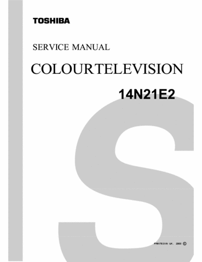 TOSHIBA 14N21E2 with OECF013B (IC101), STV2248E (IC201), AN7511 (IC1001),TDA8174A (IC401), TUWRF4EG-778F2A (TU001)