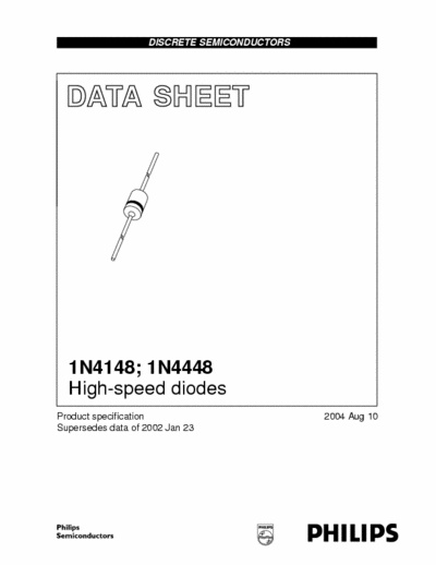 Philips 1n4148 The 1N4148 and 1N4448 are high-speed switching diodes
fabricated in planar technology, and encapsulated in
hermetically sealed leaded glass SOD27 (DO-35)
packages.