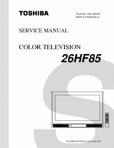 Toshiba 26HF85 Service and Schematics manuals.
