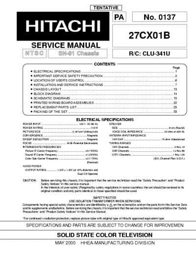 Hitachi 27CX01B Hitachi SOLID STATE COLOR TELEVISION
Models:27CX01B
Chassis:SN-91
Service Manual