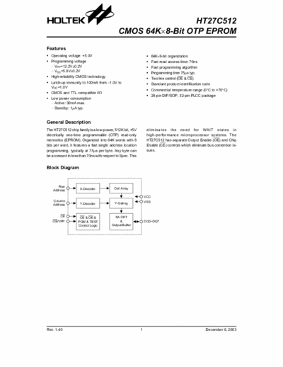 Holtek 27C512 HT27C512
CMOS 64K8-Bit OTP EPROM
